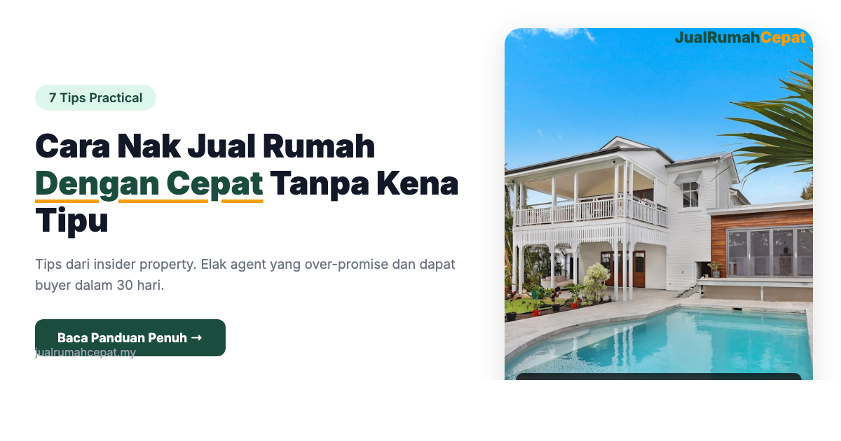 Cara Nak Jual Rumah Dengan Cepat